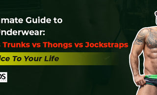 The Ultimate Guide to Men's Underwear: Briefs vs Trunks vs Thongs