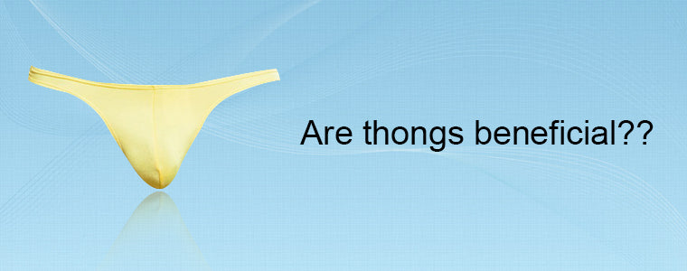 Thong Underwear- Benefits you must Know | Erogenos